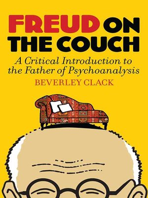 cover image of Freud on the Couch: a Critical Introduction to the Father of Psychoanalysis